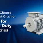How to Choose the Right Crusher Motor for Heavy-Duty Industries